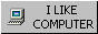 a button with pixel art of an old computer saying "i like computer" next to it a button with pixel art of an old computer saying "i like computer" next to it